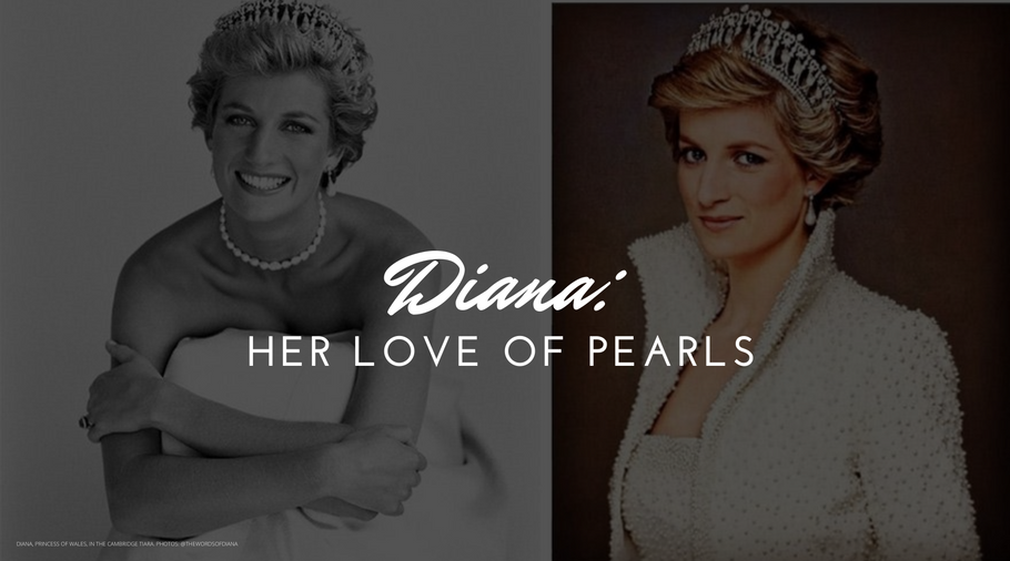 DIANA: HER LOVE OF PEARLS